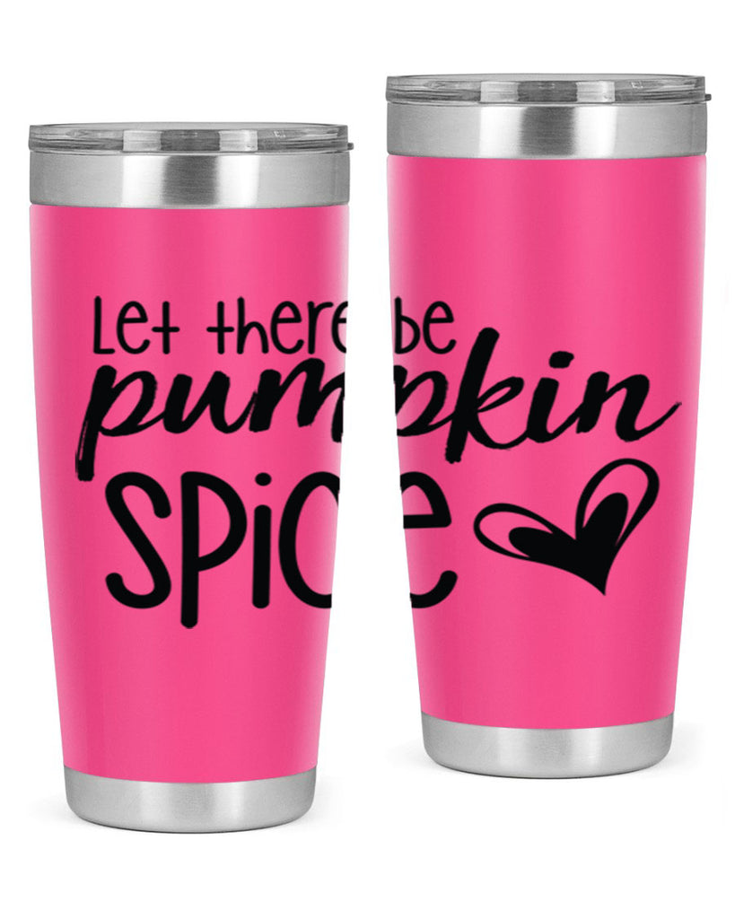 Let There Be Pumpkin Spice 403#- fall- Tumbler