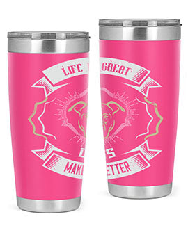 Life is Great Dogs make it Better Style 173#- dog- Tumbler