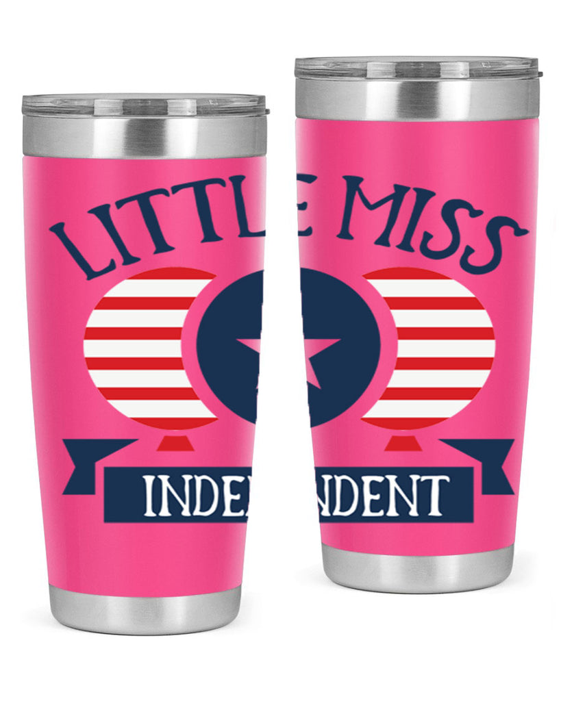 Little miss independent Style 80#- Fourt Of July- Tumbler