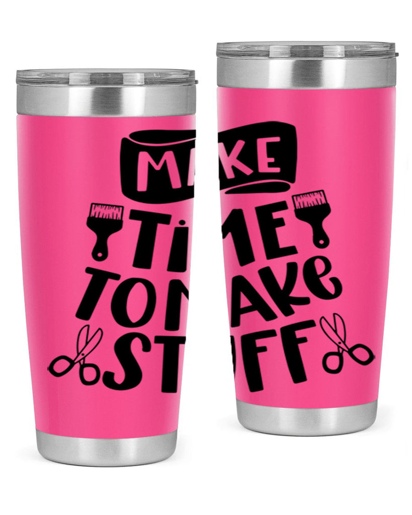 Make Time To Make Stuff 12#- crafting- Tumbler