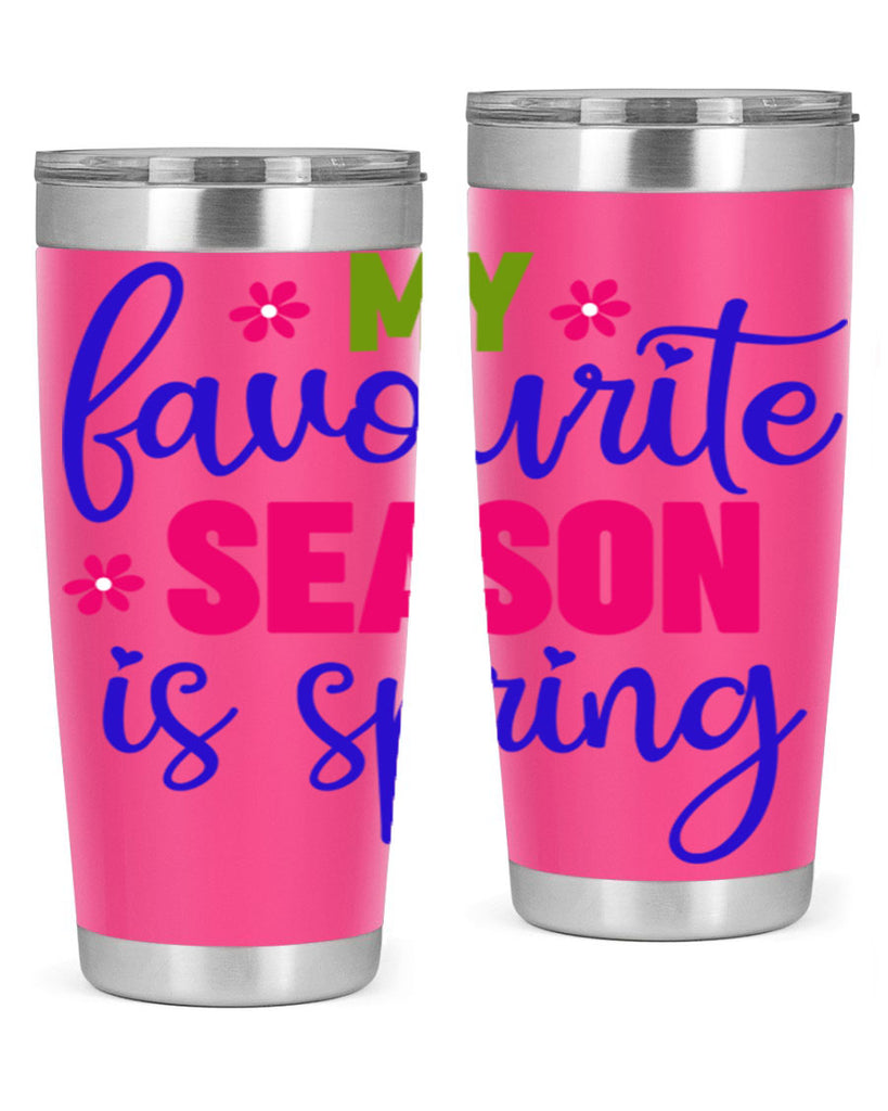 My Favourite Season is Spring 346#- spring- Tumbler