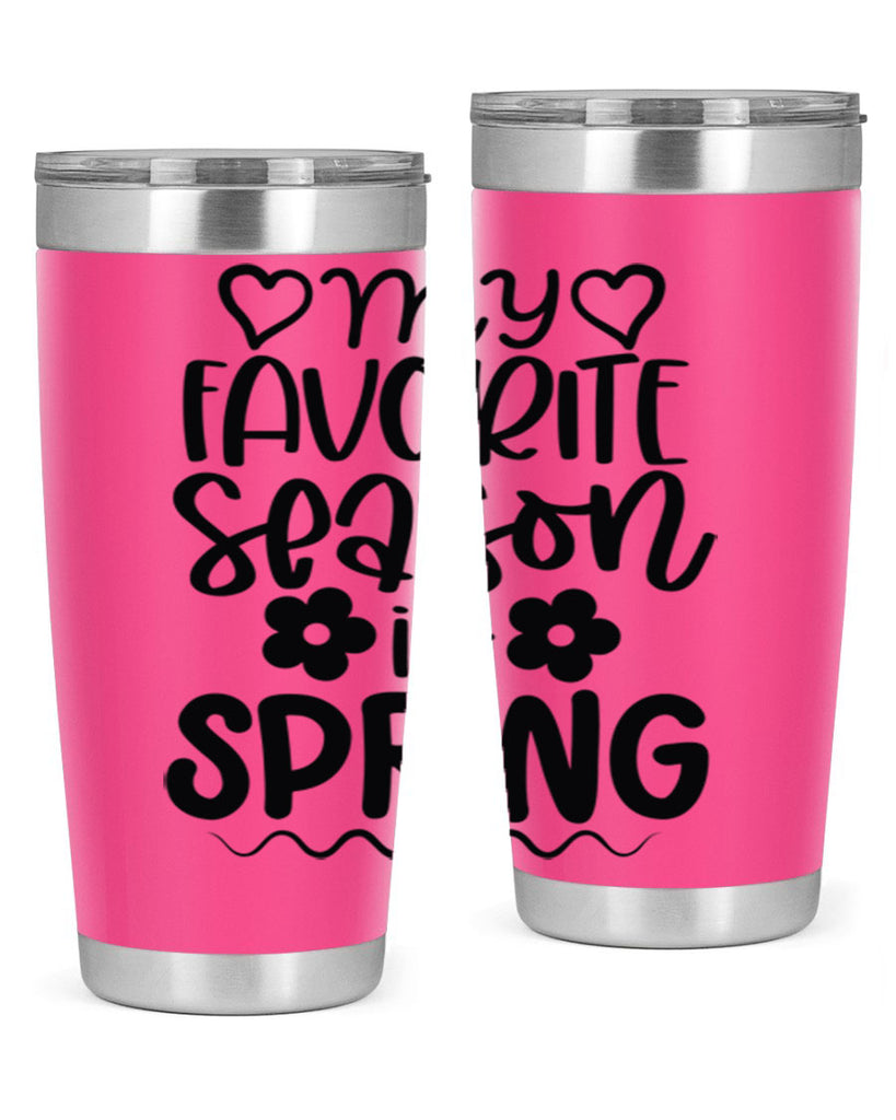 My favorite season is spring 349#- spring- Tumbler
