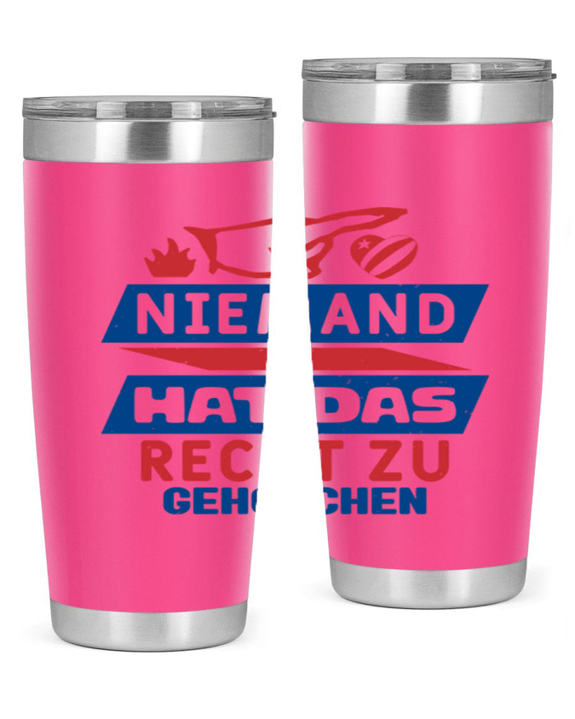 Nobody has the right to obey Style 37#- Fourt Of July- Tumbler