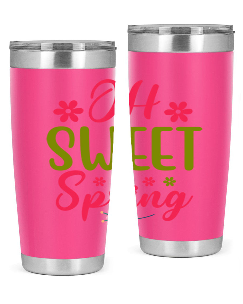 Oh Sweet Spring 370#- spring- Tumbler