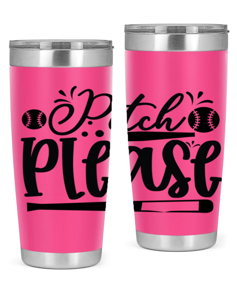 Pitch Please 2209#- baseball- Tumbler