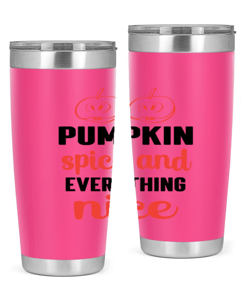 Pumpkin spice and everything nice 537#- fall- Tumbler