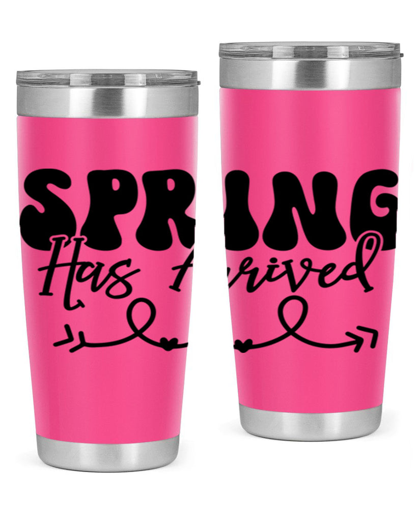 Spring Has Arrived430#- spring- Tumbler