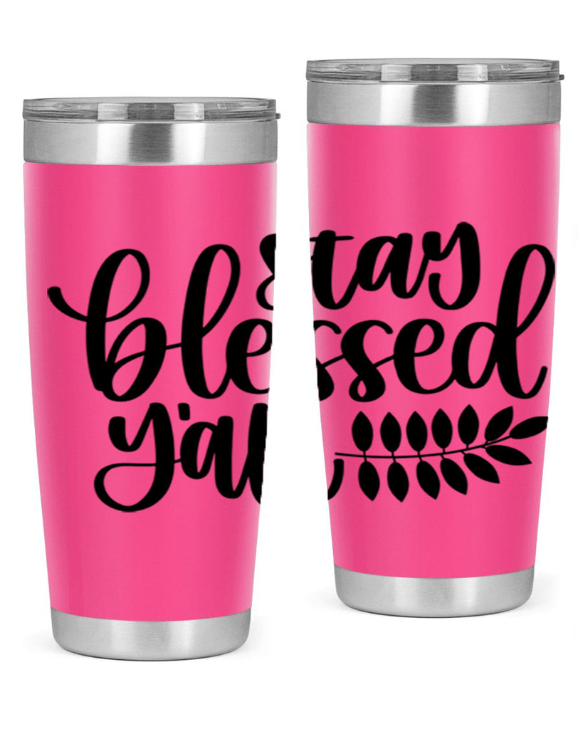 Stay Blessed Yall 508#- fall- Tumbler