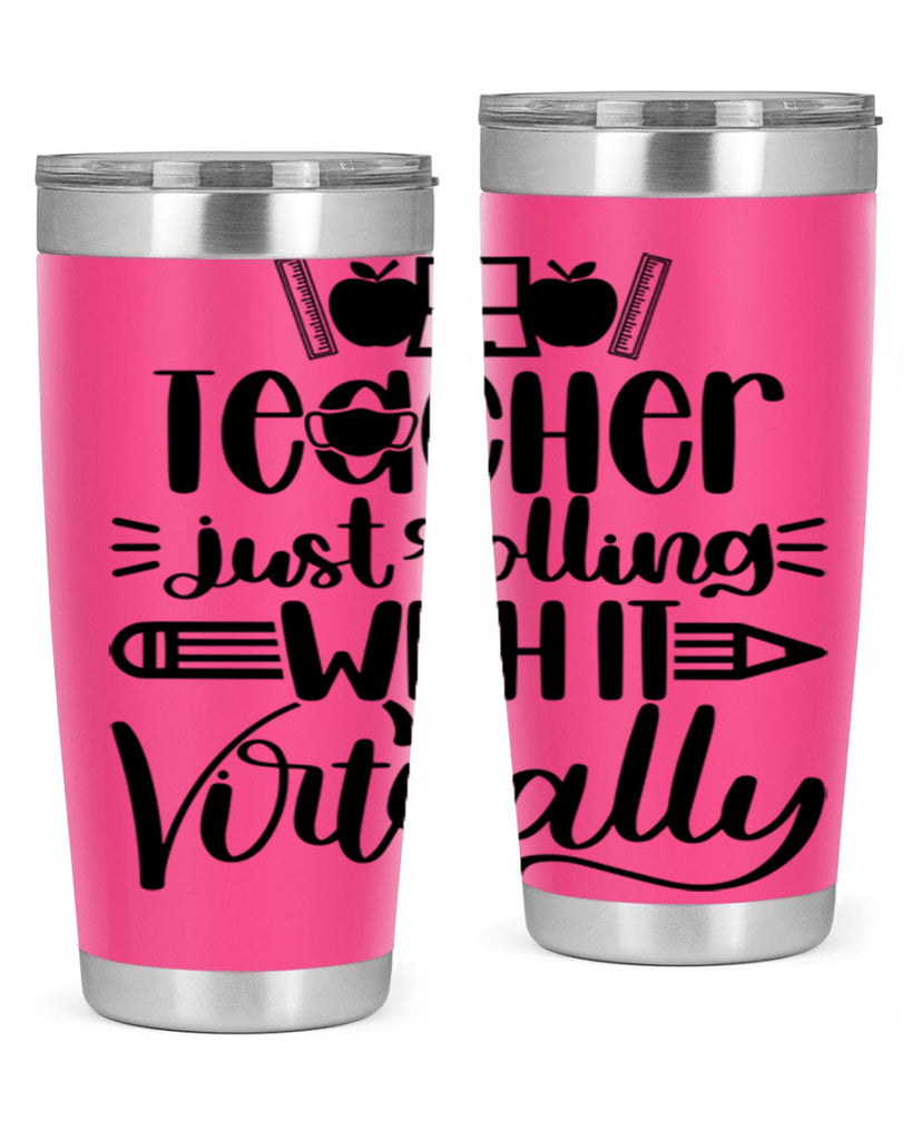Teacher Just Rolling Style 53#- teacher- tumbler