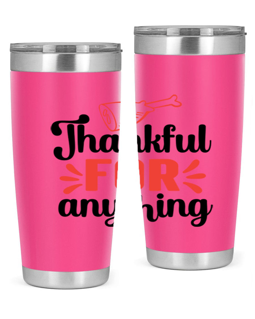 Thankful for anything 598#- fall- Tumbler
