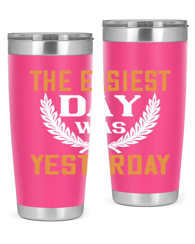 The easiest day was yesterday 1834#- badminton- Tumbler