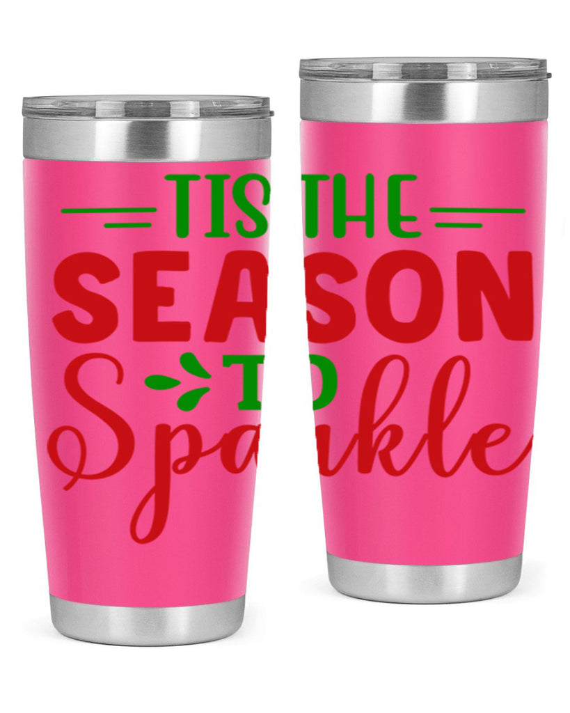 Tis the Season to Sparkle 420#- winter- Tumbler