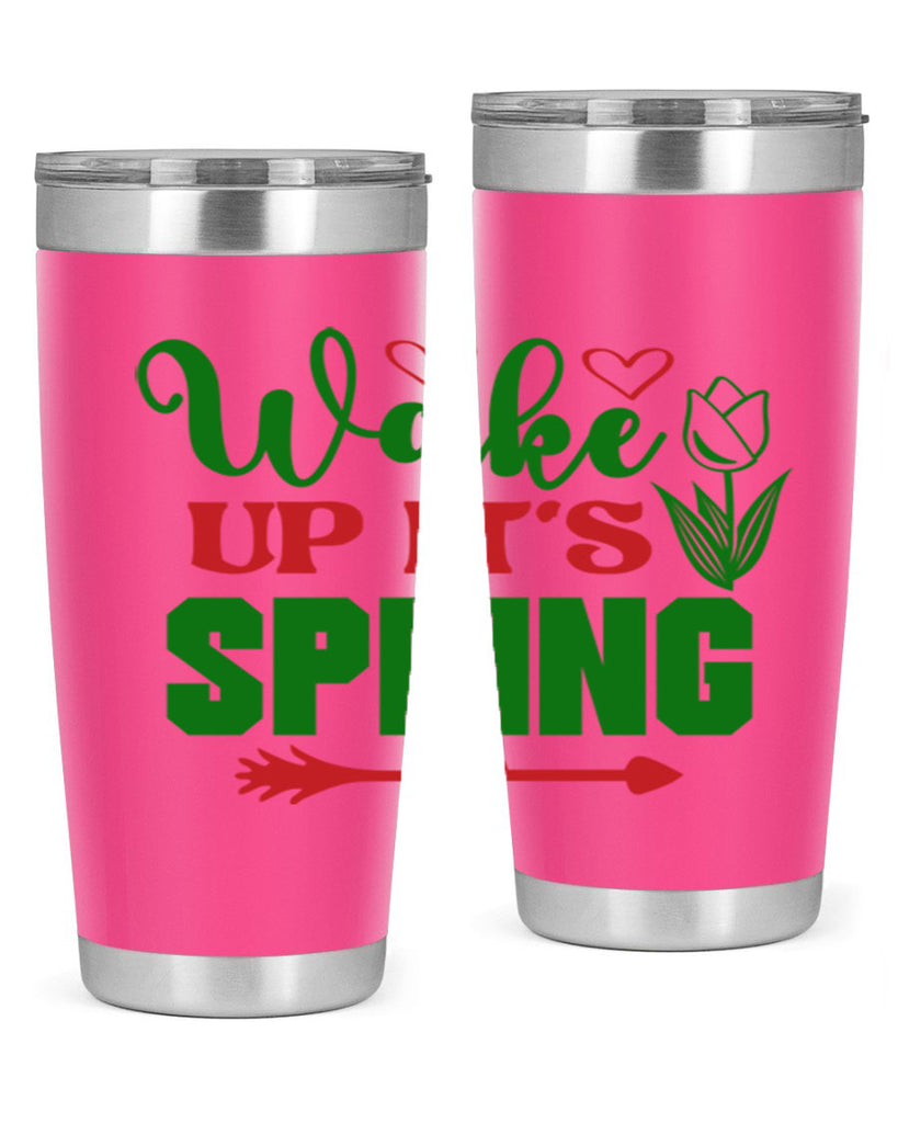 Wake Up Its Spring 562#- spring- Tumbler