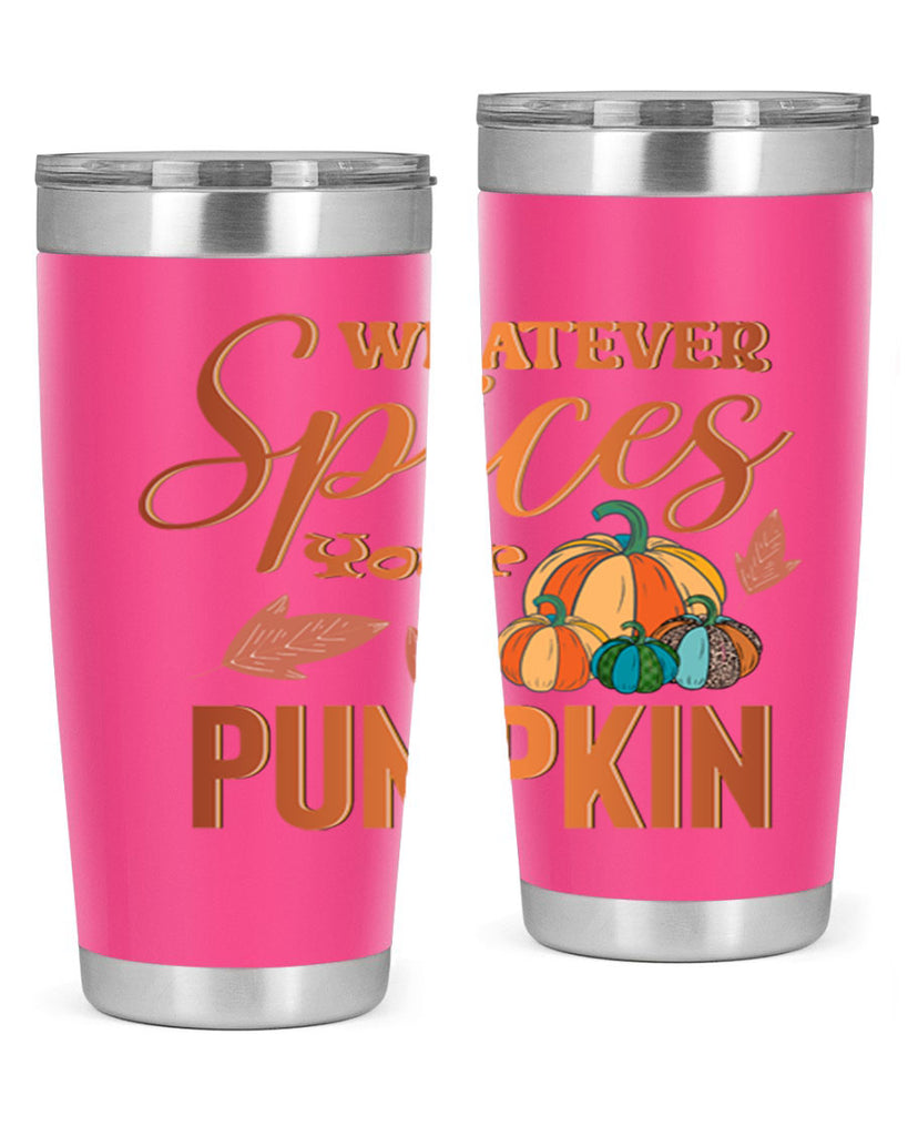 Whatever Spices Your Pumpkin 644#- fall- Tumbler