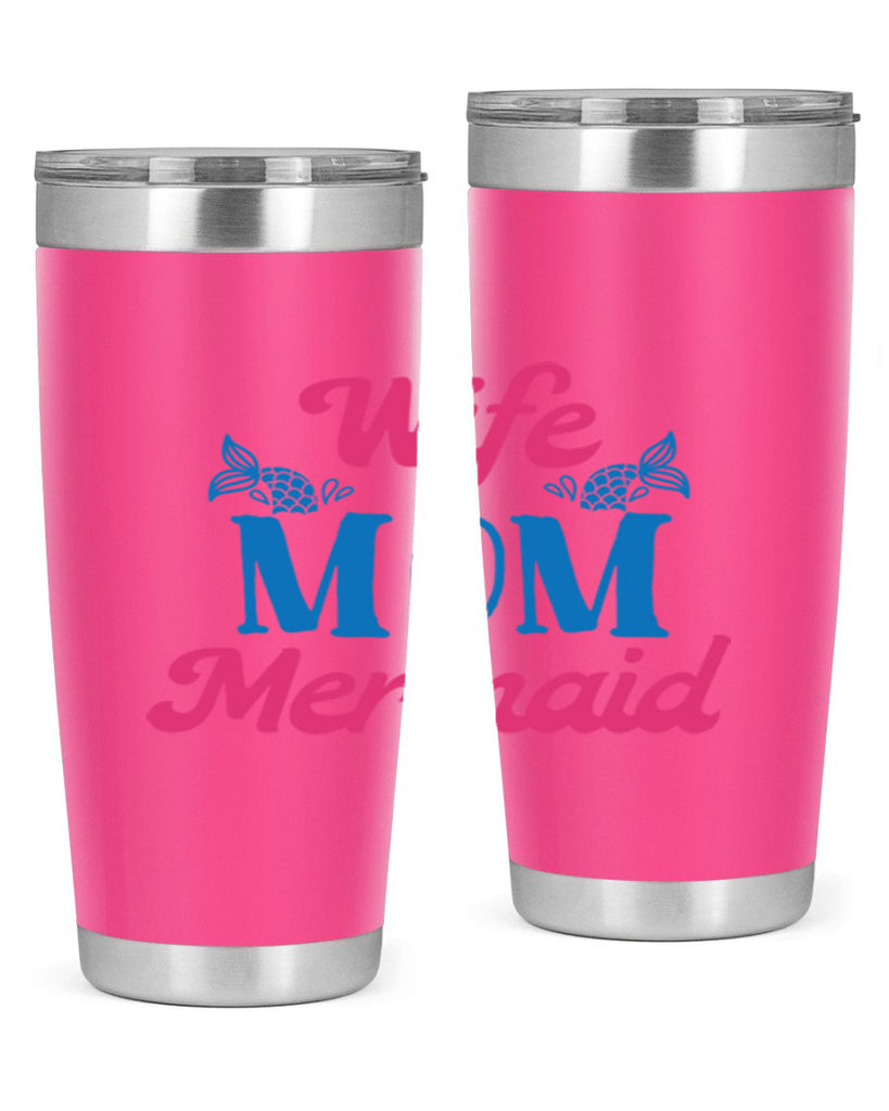Wife Mom Mermaid 670#- mermaid- Tumbler
