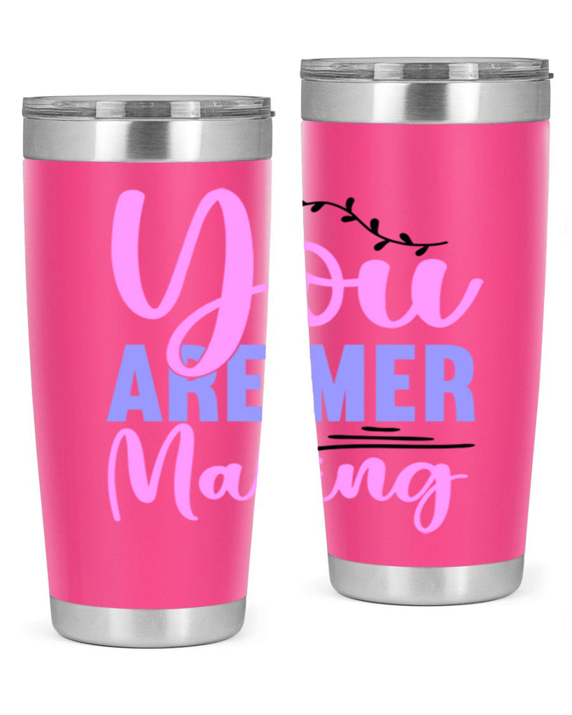 You Are Mer Making 680#- mermaid- Tumbler
