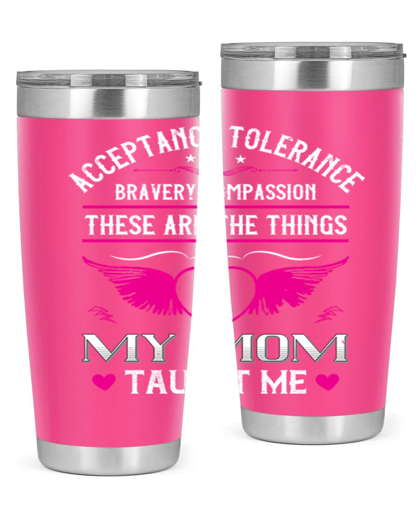 acceptance tolerance 96#- mothers day- Tumbler