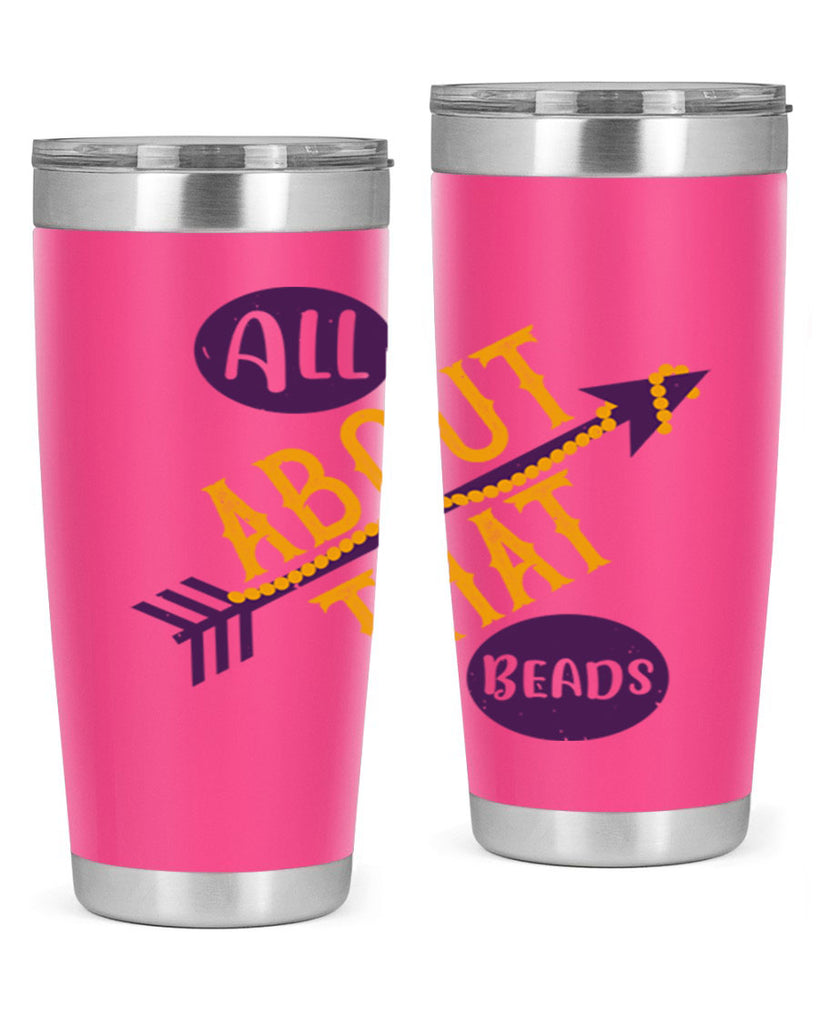 all about that beads 62#- mardi gras- Tumbler