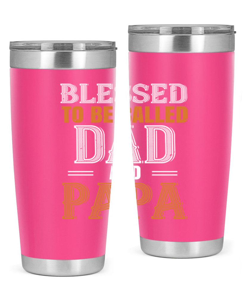 blessed to be called dad and papa 45#- grandpa - papa- Tumbler