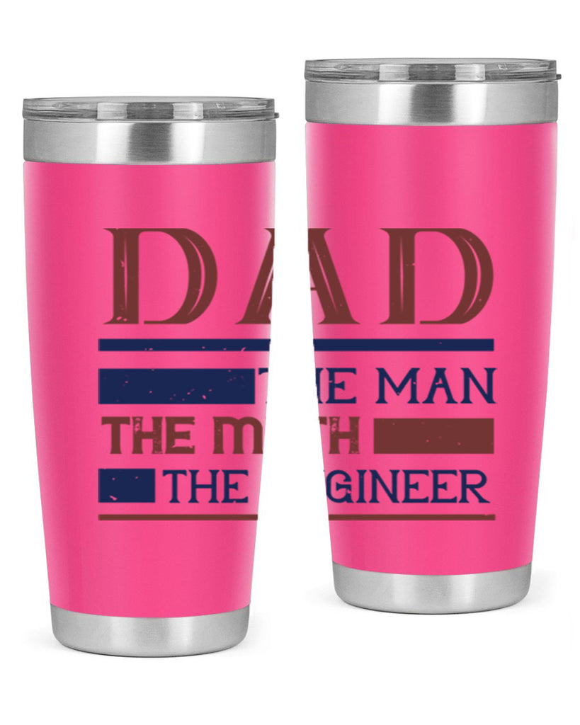 dad the man the myth the engineer Style 24#- engineer- tumbler