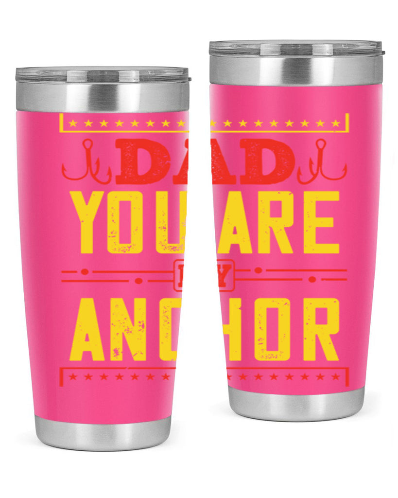 dad you are my anchor 256#- fathers day- Tumbler