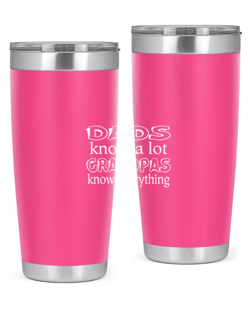 dads know a lot 17#- dad- Tumbler
