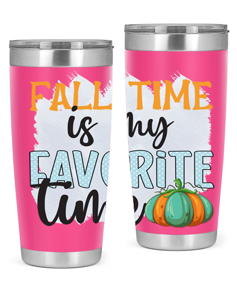fall time is my favorite time 134#- fall- Tumbler
