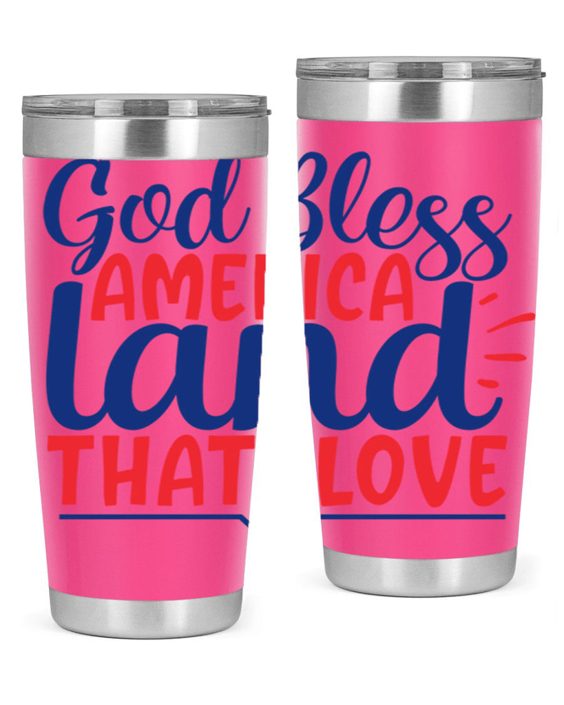 god bless america land that i love Style 54#- Fourt Of July- Tumbler