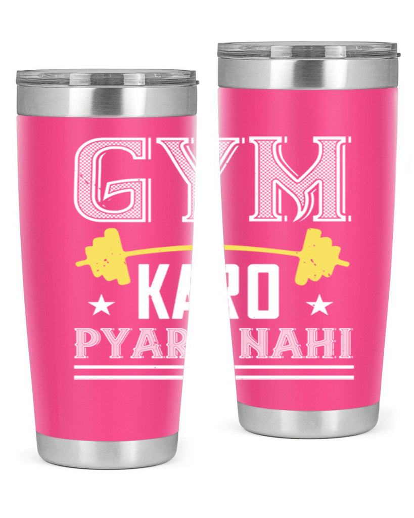 gym karo pare nahi 96#- gym- Tumbler