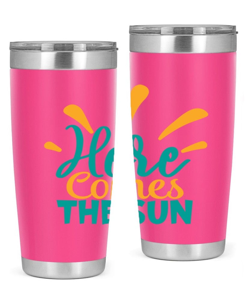 here comes the sun Style 95#- summer- Tumbler