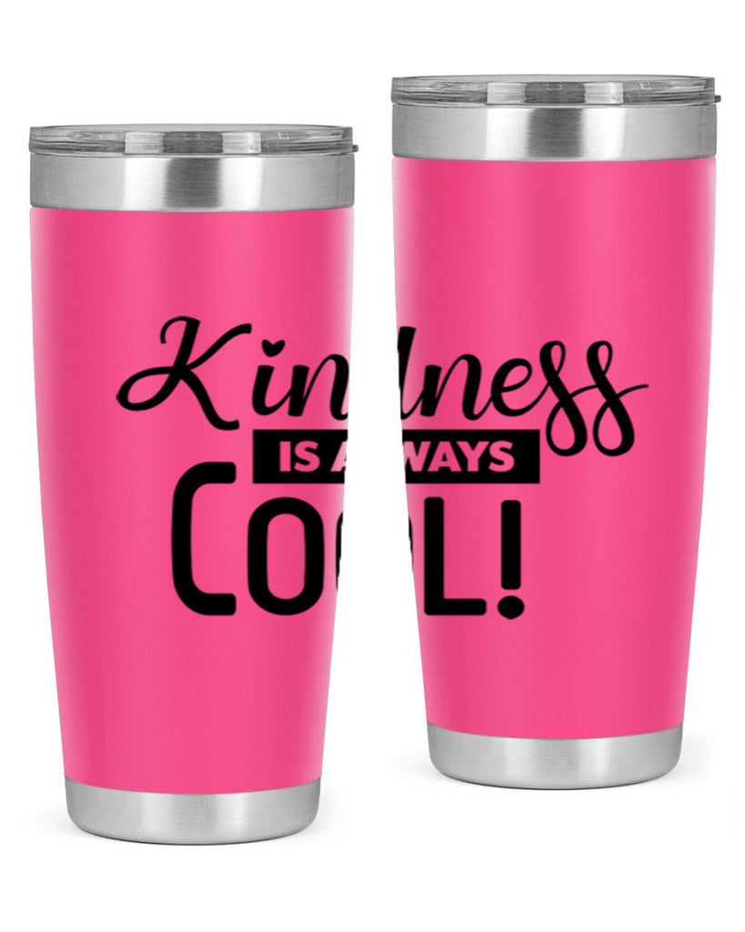 kindness is always cool 280#- winter- Tumbler