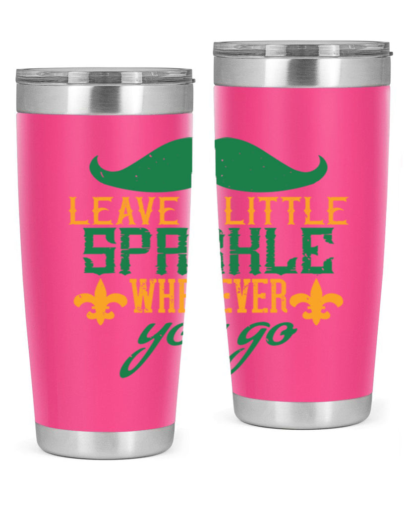 leave a little sparkle wherever you go 53#- mardi gras- Tumbler