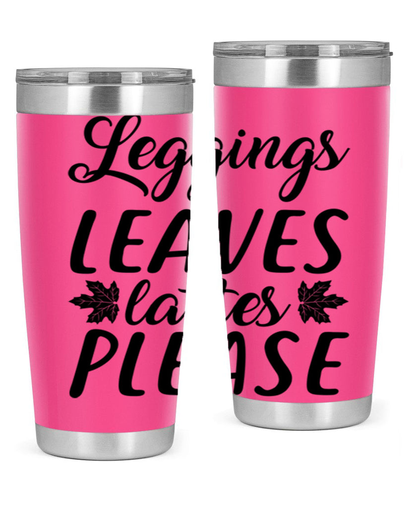 leggings leaves lattes please 397#- fall- Tumbler