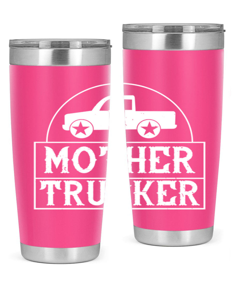 mother trucker Style 30#- truck driver- tumbler