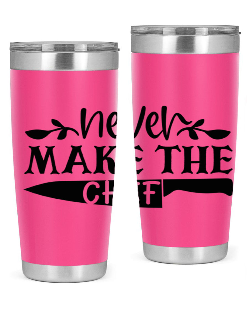 never make the chef 82#- kitchen- Tumbler