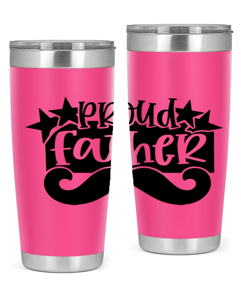 proud father 21#- fathers day- Tumbler