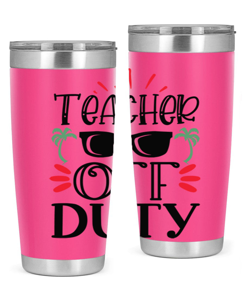 teacher off duty Style 142#- teacher- tumbler