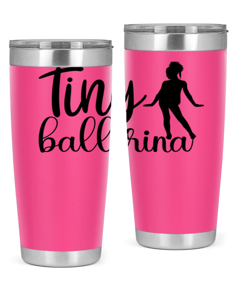 tiny ballerina90#- ballet- Tumbler
