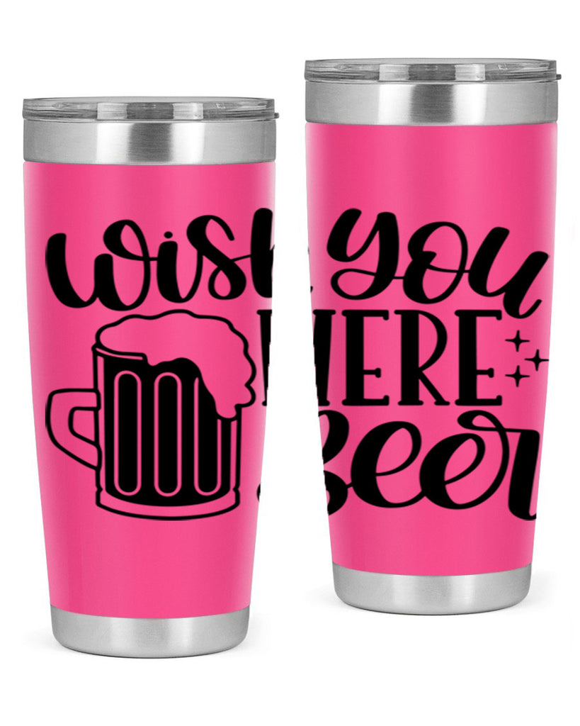 wish you were beer 15#- beer- Tumbler