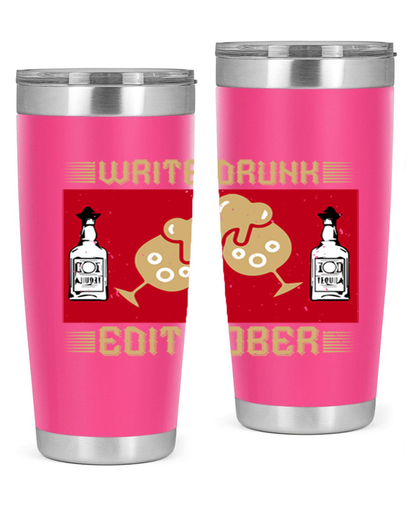 write drunk edit sober 14#- drinking- Tumbler