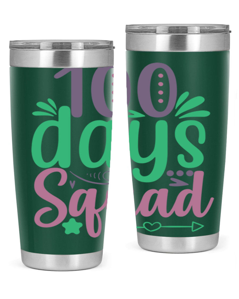 100 days squad 24#- 100 days of school- Tumbler