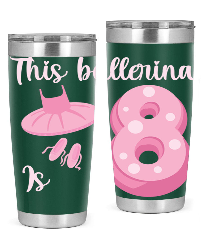 8th Birthday Ballet Dancer Ballerina 2#- ballet- Tumbler
