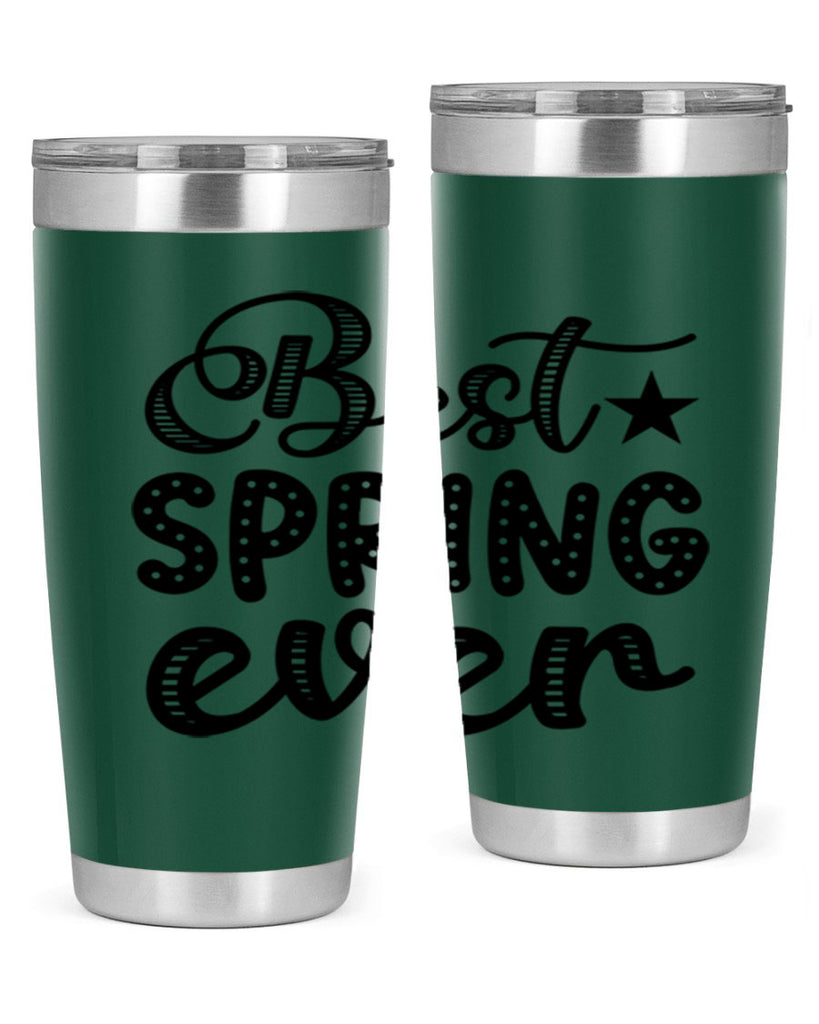 Best Spring Ever 33#- spring- Tumbler