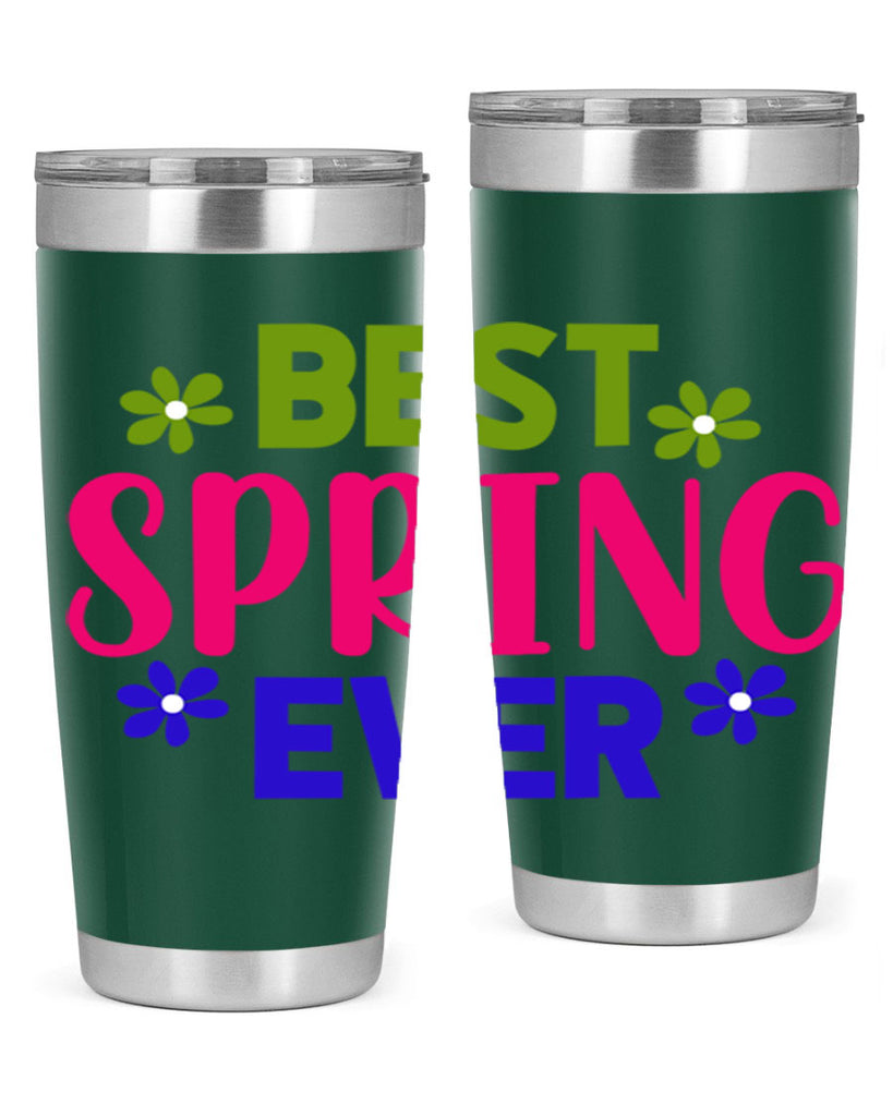 Best Spring Ever 34#- spring- Tumbler