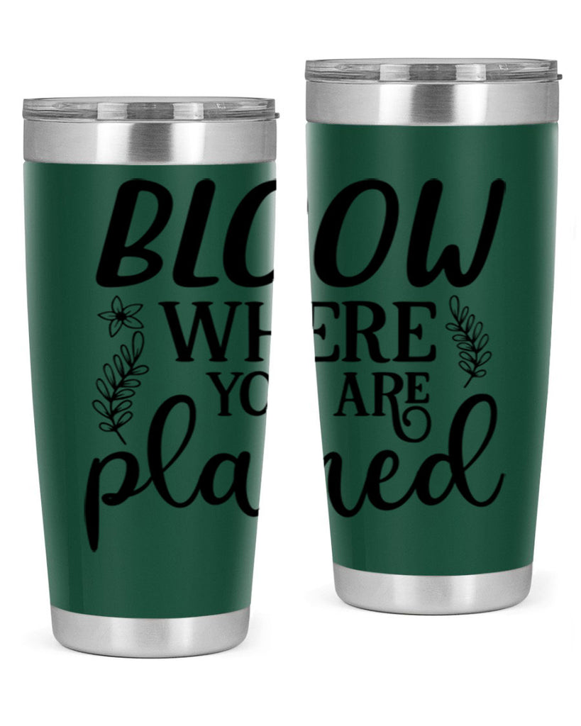 Bloom where you are planted 88#- spring- Tumbler