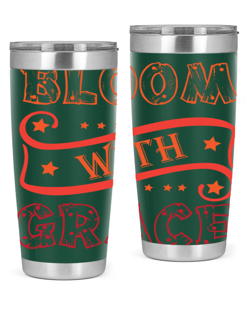 Bloom with grace  89#- spring- Tumbler