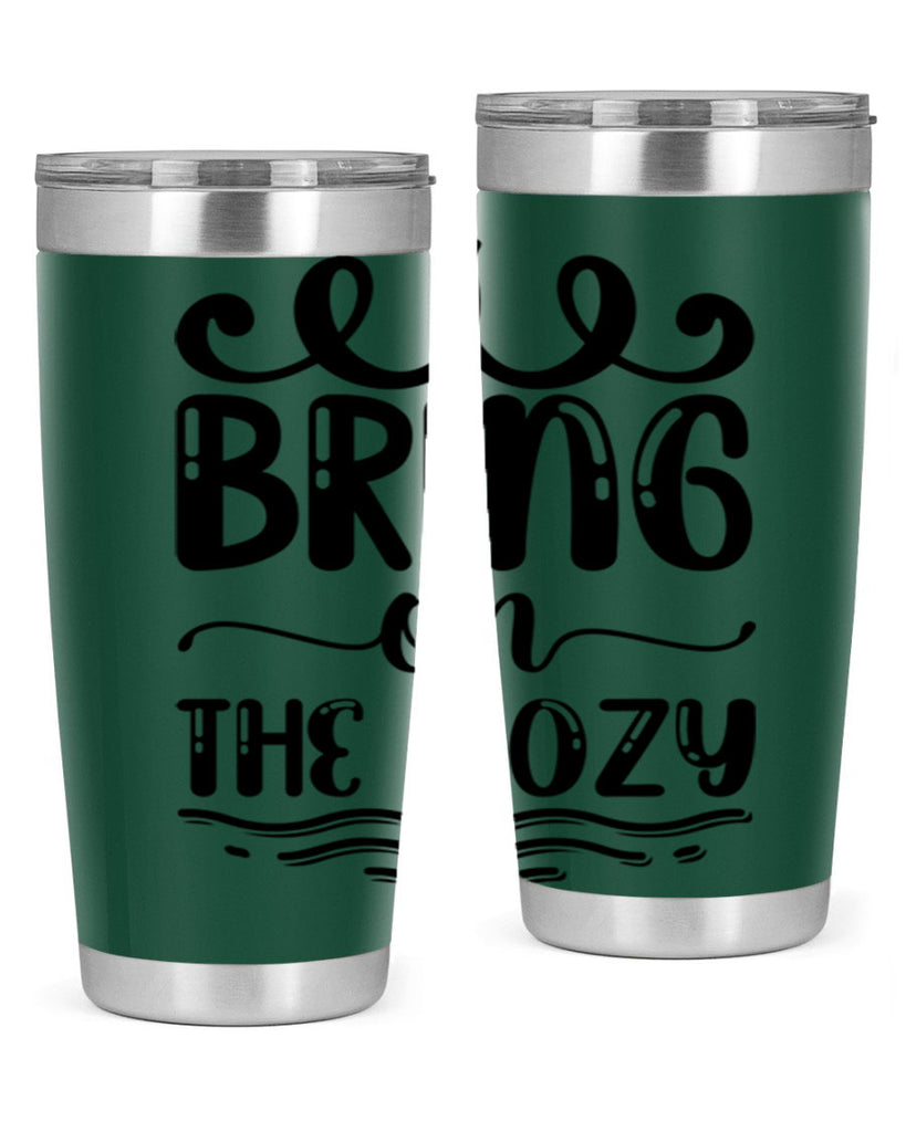 Bring on the Cozy 26#- winter- Tumbler