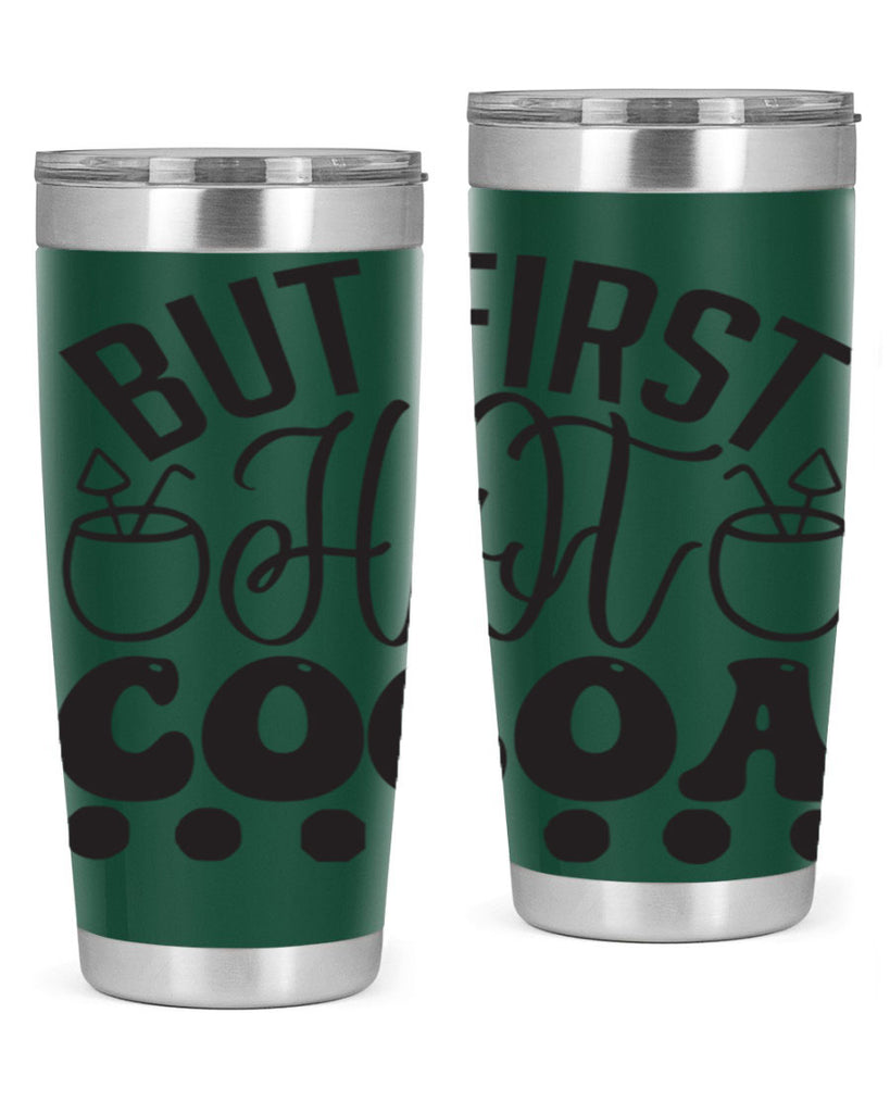 But first hot cocoa 36#- winter- Tumbler