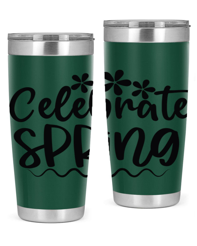 Celebrate spring  108#- spring- Tumbler