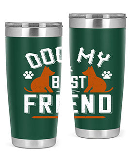 Dog My Best Friend Style 219#- dog- Tumbler